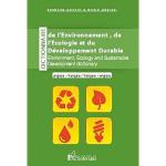 [9782856082614] Dictionnaire de l'environnement, de l'écologie et du développement durable anglais-français et français-anglais