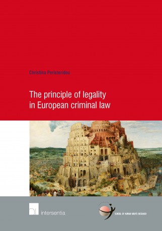 [9781780683577] The principle of legality in European criminal law