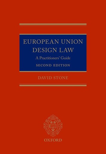 [9780198719298] European Union Design Law - A Practitioner's Guide - Second Edition