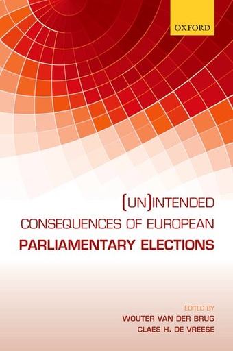 [9780198757412] (Un)intended Consequences of EU Parliamentary Elections