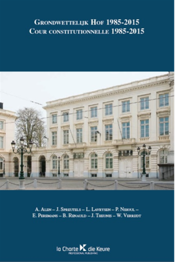 [9789048624164] Grondwettelijk Hof 1985-2015 – Cour constitutionelle 1985-2015