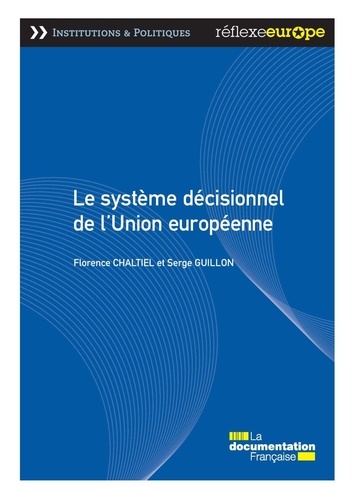 [9782110101747] Le système décisionnel de l'Union - 3ème Edition