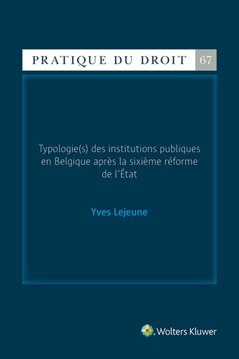 [9789046584002] Typologie(s) des institutions publiques en Belgique après la sixième réforme de l'État