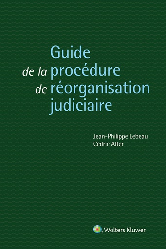 [9789046583937] Guide de la procédure de réorganisation judiciaire