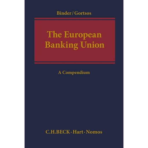 [9781509904532] The European Banking Union - A Compendium