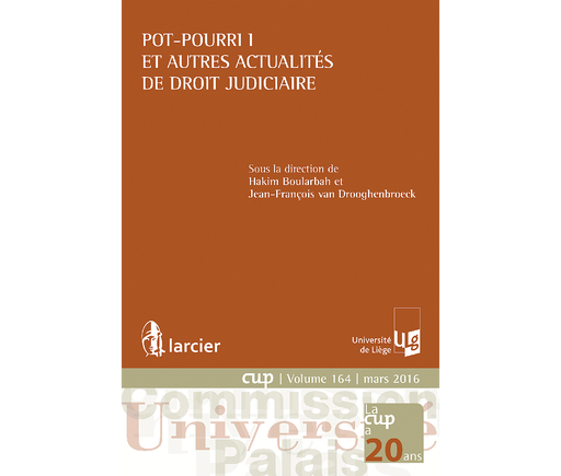 [9782804486433] Pot-pourri 1 et autres actualités de droit judiciaire