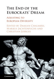 [9781107107182] The End of the Eurocrats' Dream - Adjusting to European Diversity