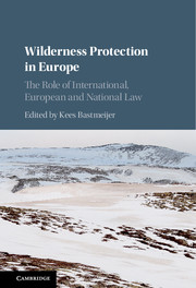 [9781107057890] Wilderness Protection in Europe - The Role of International, European and National Law
