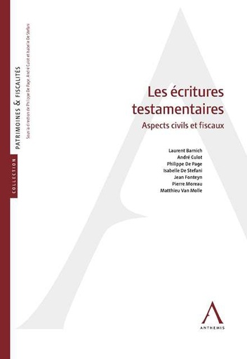 [9782807200616] Les écritures testamentaires - Aspects civils & fiscaux