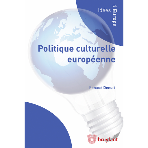 [9782802753476] Politique culturelle européenne