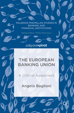 [9781137563132] The European Banking Union - A Critical Assessment