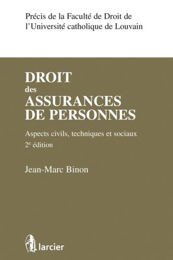 [9782804450847] Droit des assurances de personnes Aspects civils, techniques et sociaux