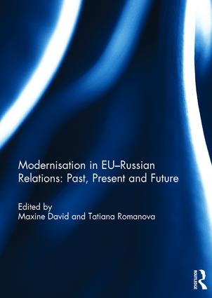 [9781138639133] Modernisation in EU-Russian Relations: Past, Present and Future