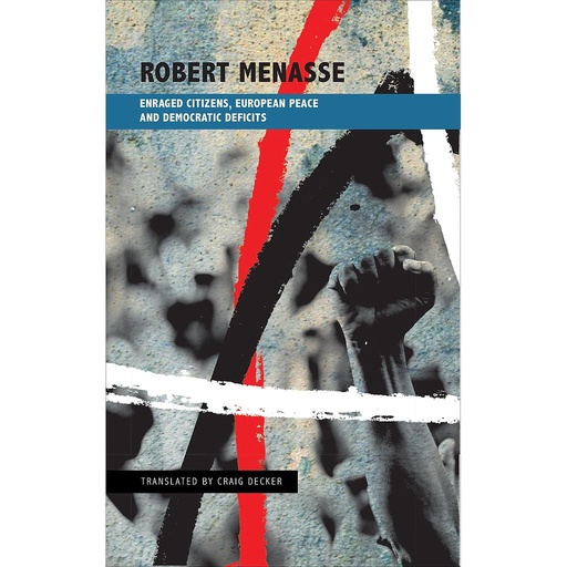 [9780857423627] Enraged Citizens, European Peace and Democratic Deficits