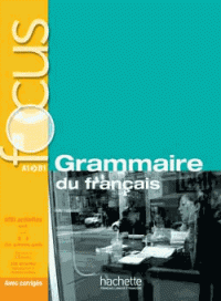 [9782011559647] Focus - Grammaire du français A1-B1