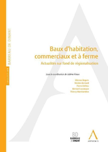 [9782807200784] Baux d'habitation, commerciaux et à ferme - Actualités sur fond de régionalisation