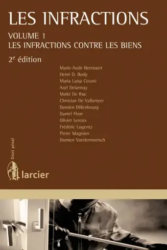 [9782804440350] Les infractions Volume 1 – Les infractions contre les biens