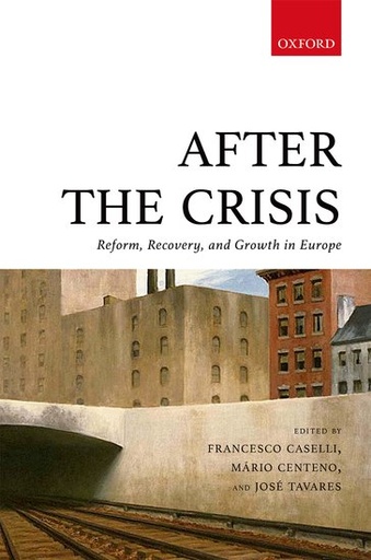 [9780198754688] After the Crisis - Reform, Recovery, and Growth in Europe