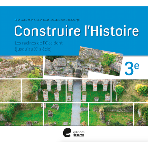 [9782874384820] Construire l'Histoire 3e année - Manuel élève