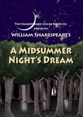 [9780955376139] Midsummer Night's Dream: The Shakespeare Comic Books Edition
