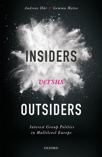 [9780198785651] Insiders versus Outsiders - Interest Group Politics in Multilevel Europe