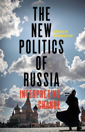 [9781784994051] The new politics of Russia - Interpreting change