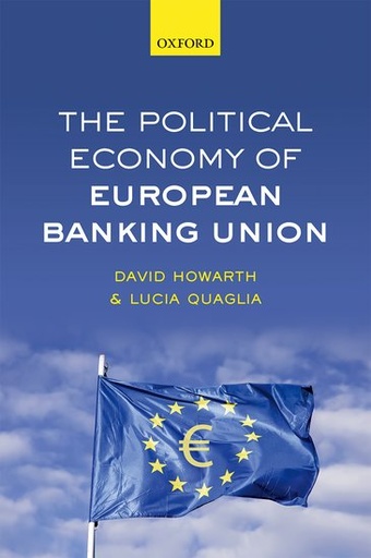 [9780198727927] The Political Economy Of European Banking Union