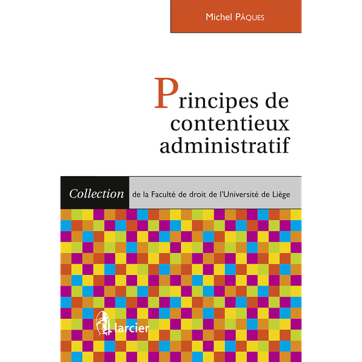 [9782804490201] Principes de contentieux administratif