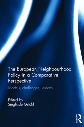 [9781472462985] The European Neighbourhood Policy in a Comparative Perspective - Models, challenges, lessons