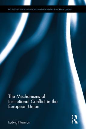 [9781138963092] The Mechanisms of Institutional Conflict in the European Union