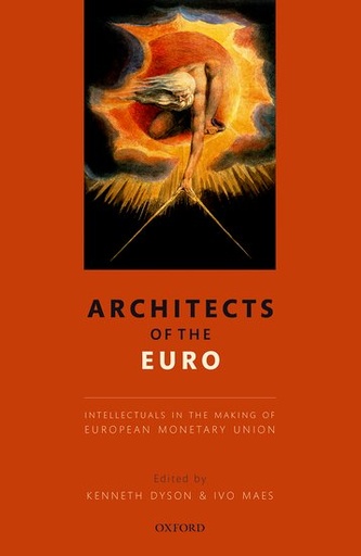 [9780198735915] Architects of the Euro - Intellectuals in the Making of European Monetary Union