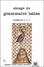 [9782210472105] Abrégé de grammaire latine