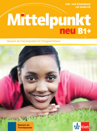 [9783126766456] Mittelpunkt neu, Bd.B1+, Lehr- und Arbeitsbuch, m. Audio-CD