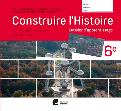 [9782874386145] Construire l'Histoire 6e année - Dossier apprentissage