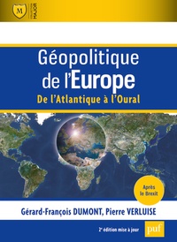 [9782130750178] Géopolitique de l'Europe - De l'Atlantique à l'Oural - 2e édition