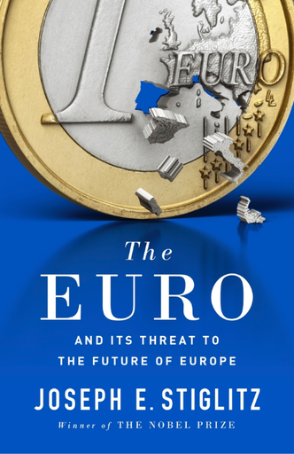 [9780241258156] The Euro: And its Threat to the Future of Europe