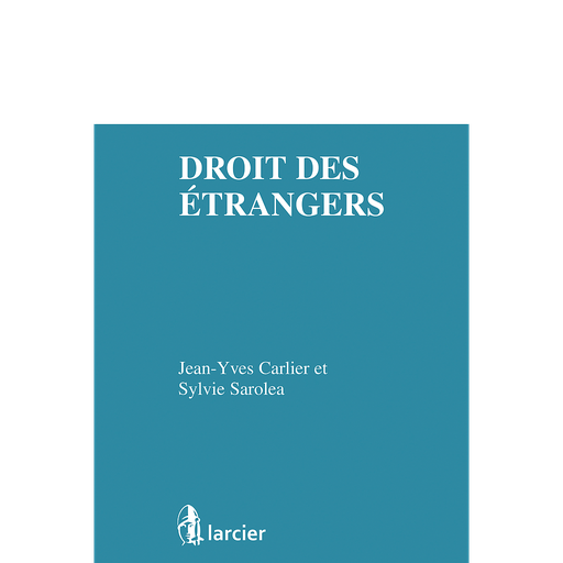 [9782804427726] Droit des étrangers