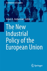 [9783319390697] The New Industrial Policy of the European Union