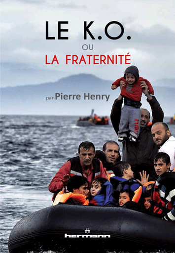 [9782705692179] Le K.O ou la fraternité - L'Europe face au défi de l'immigration