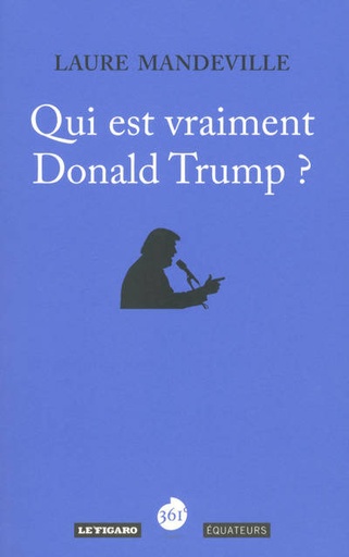[9782849904763] Qui est vraiment Donald Trump ?