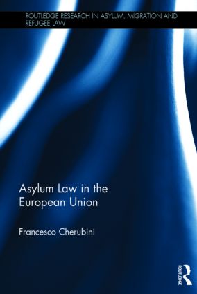 [9781138242753] Asylum Law in the European Union