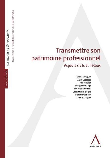 [9782807201873] Transmettre son patrimoine professionnel - Aspects civils et fiscaux