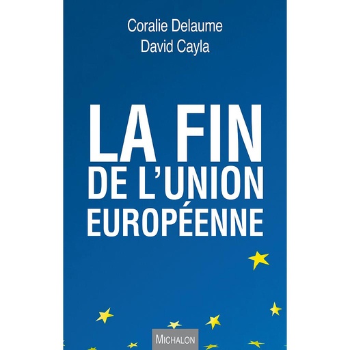 [9782841868452] La fin de l'Union Européenne