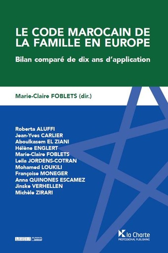 [9782874034312] Le code marocain de la famille en Europe