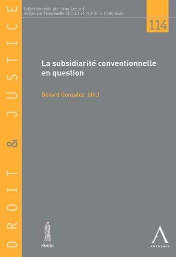 [9782807200821] La subsidiarité conventionnelle en question - Essai de systématisation