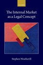[9780198794806] The Internal Market as a Legal Concept