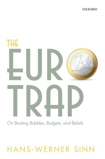 [9780198791447] The Euro - Trap On Bursting Bubbles, Budgets, and Beliefs