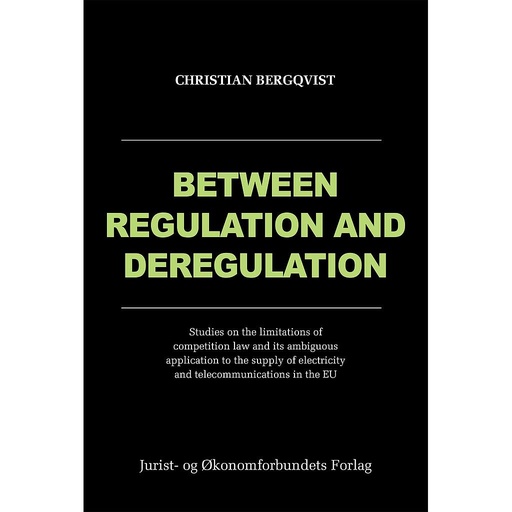 [9788757436419] Between Regulation and Deregulation