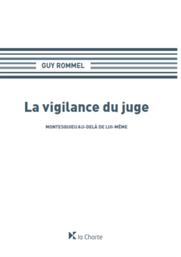 [9782874034367] La vigilance du juge. Montesquieu au-delà de lui-même