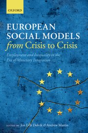 [9780198798866] European Social Models From Crisis to Crisis : Employment and Inequality in the Era of Monetary Integration